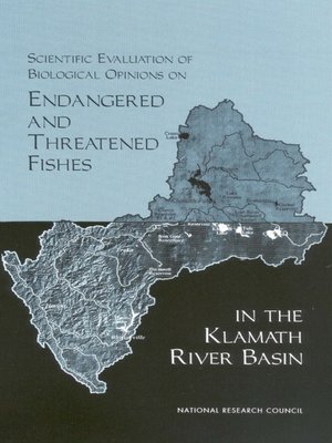 cover image of Scientific Evaluation of Biological Opinions on Endangered and Threatened Fishes in the Klamath River Basin